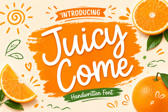 Juicy Come Font: Creative Typography Inspirations